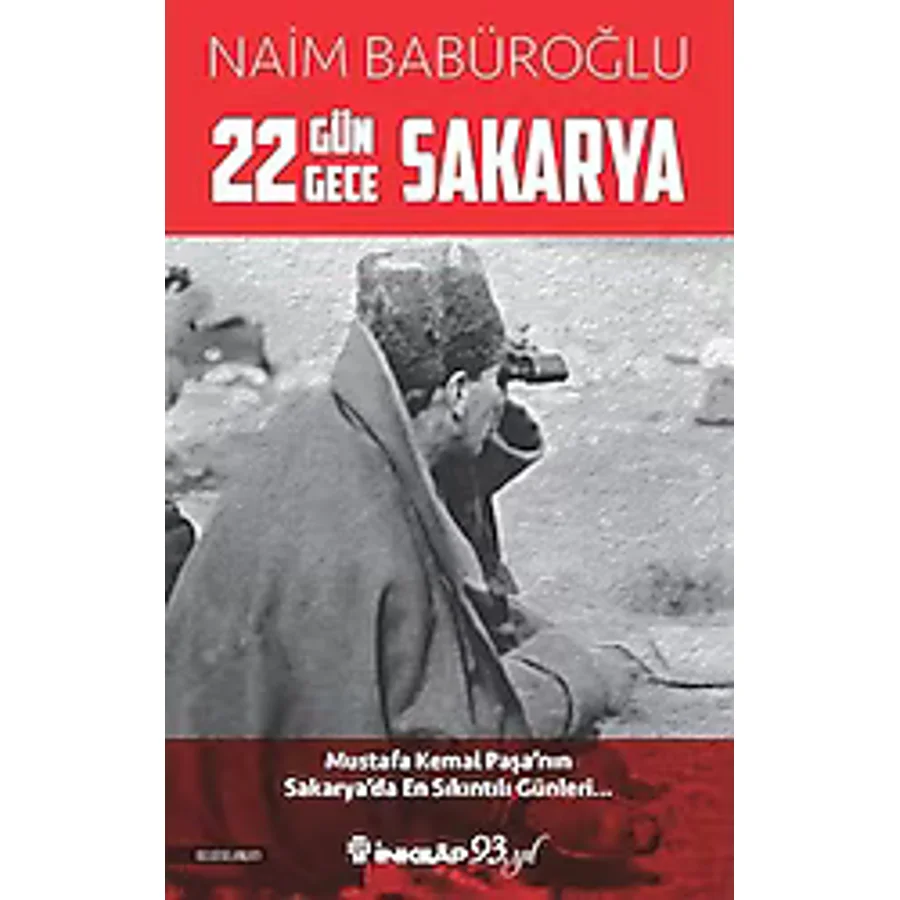 22 Gün 22 Gece Sakarya - Naim Babüroğlu