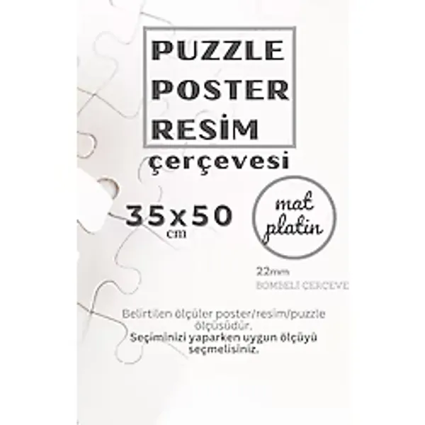 22lik Puzzle Poster Resim Çerçevesi PVCli Postersiz Resimsiz Çerçeve (Platin, 35x50)