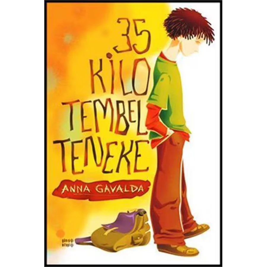 35 Kilo Tembel Teneke - Anna Gavalda