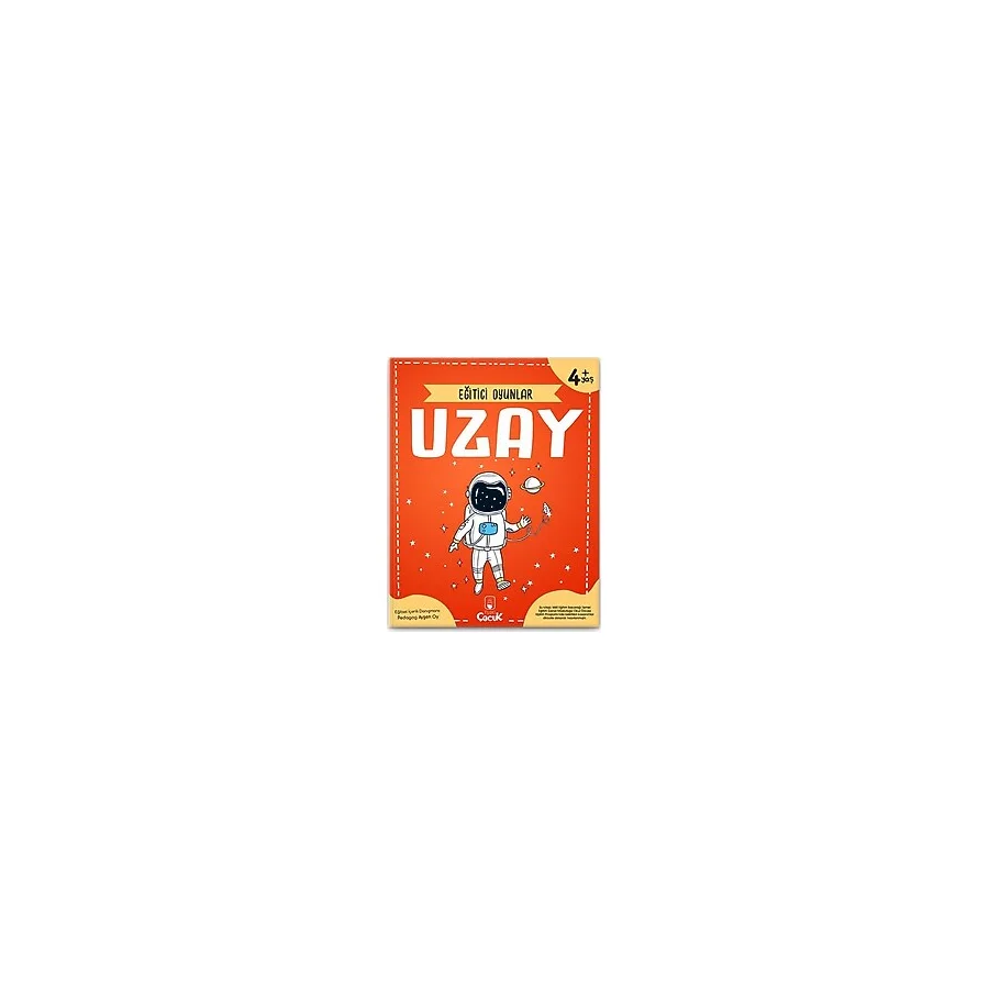4+ Yaş Eğitici Oyunlar - Uzay - Okul Öncesi Eğlenceli Çocuk Gelişimi Etkinlik Kitabı