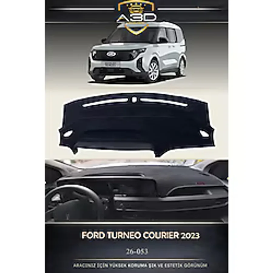 A3D TORPİDO KORUMA Ford Turneo Courier 2023 Ön Gögüs / Panel / Torpido Korumasi / Kilifi / Halisi / Koruyucu / Örtüsü