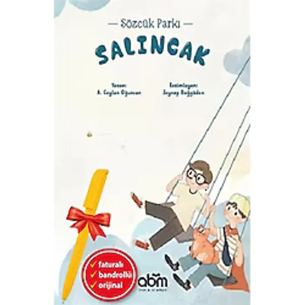 Abm Yayınevi Alfa Kalem+Salıncak - Sözcük Parkı (A. Ceylan Oğuzcan) Yeni Çocuk Edebiyatı Abm Kitap