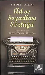 Ad ve Soyadları Sözlüğü - Yıldız Kasnak