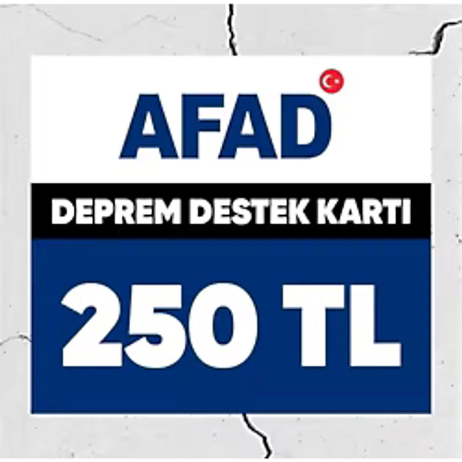 Afad Deprem Bölgelerine Destek Kartı 250 TL