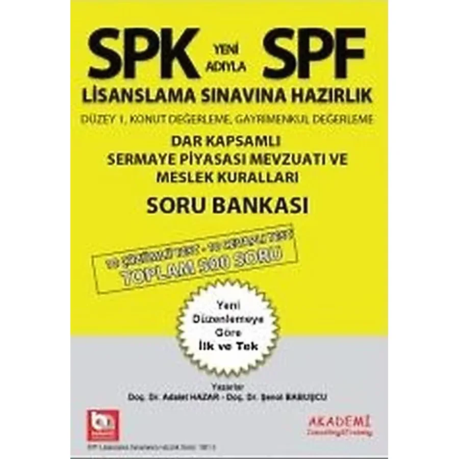 Akademi Consulting Training Spk Dar Kapsamlı Sermaye Piyasası Mevzuatı Ve Meslek Kuralları Deneme Sınavı 2024