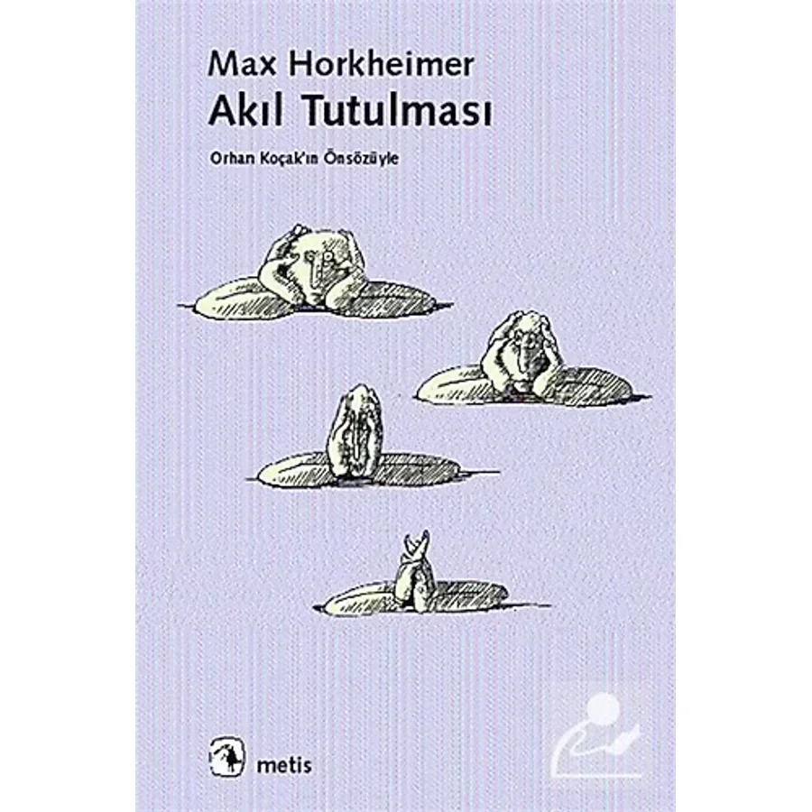 Akıl Tutulması - Max Horkheimer