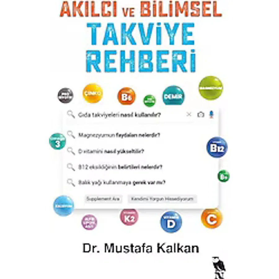 Akılcı ve Bilimsel Takviye Rehberi - Mustafa Kalkan