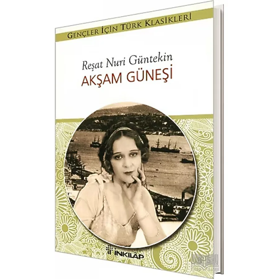 Akşam Güneşi - Reşat Nuri Güntekin