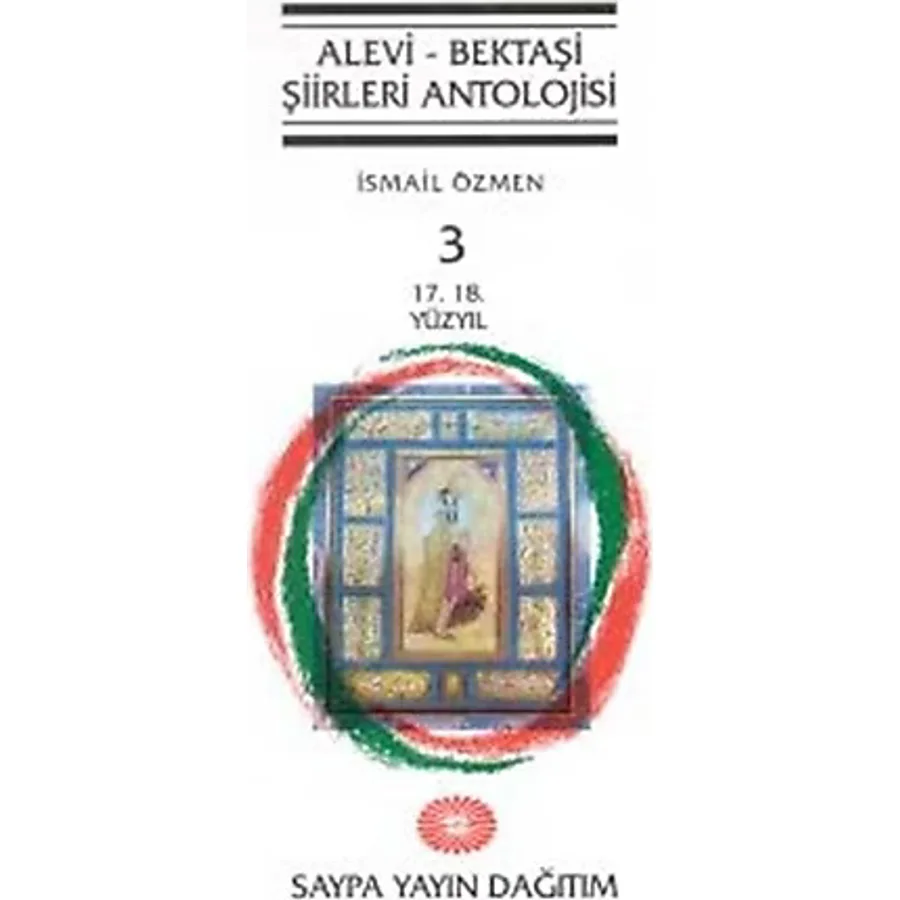 Alevi-Bektaşi Şiirleri Antolojisi (Cilt 3) - İsmail Özmen