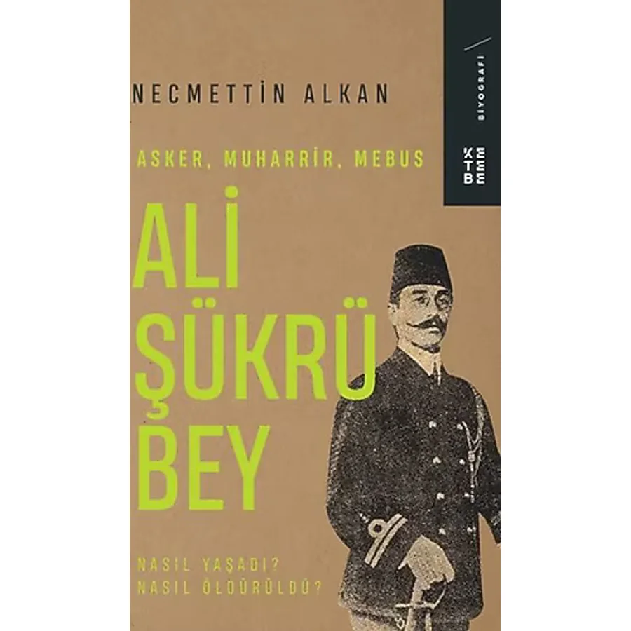 Ali Şükrü Bey - Necmettin Alkan