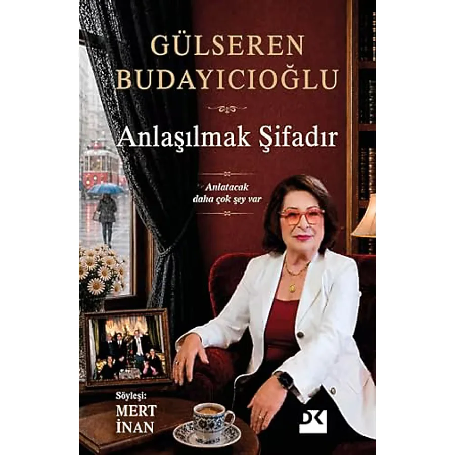 Anlaşılmak Şifadır - Gülseren Budayıcıoğlu