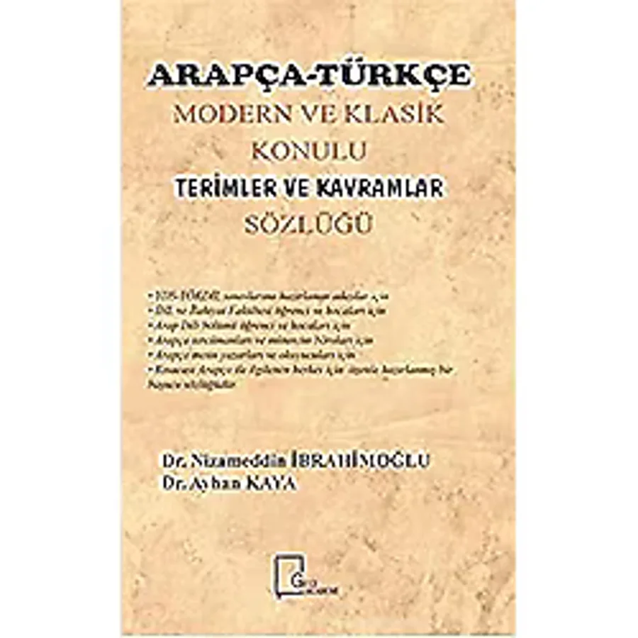 Arapça Türkçe Modern ve Klasik Konulu Terimler ve Kavramlar Sözlüğü