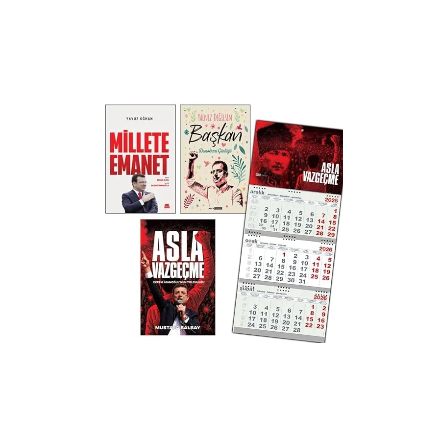 Asla Vazgeçme - Millete Emanet - Yalnız Değilsin Başkan ve Gemici Duvar Takvimi-AV