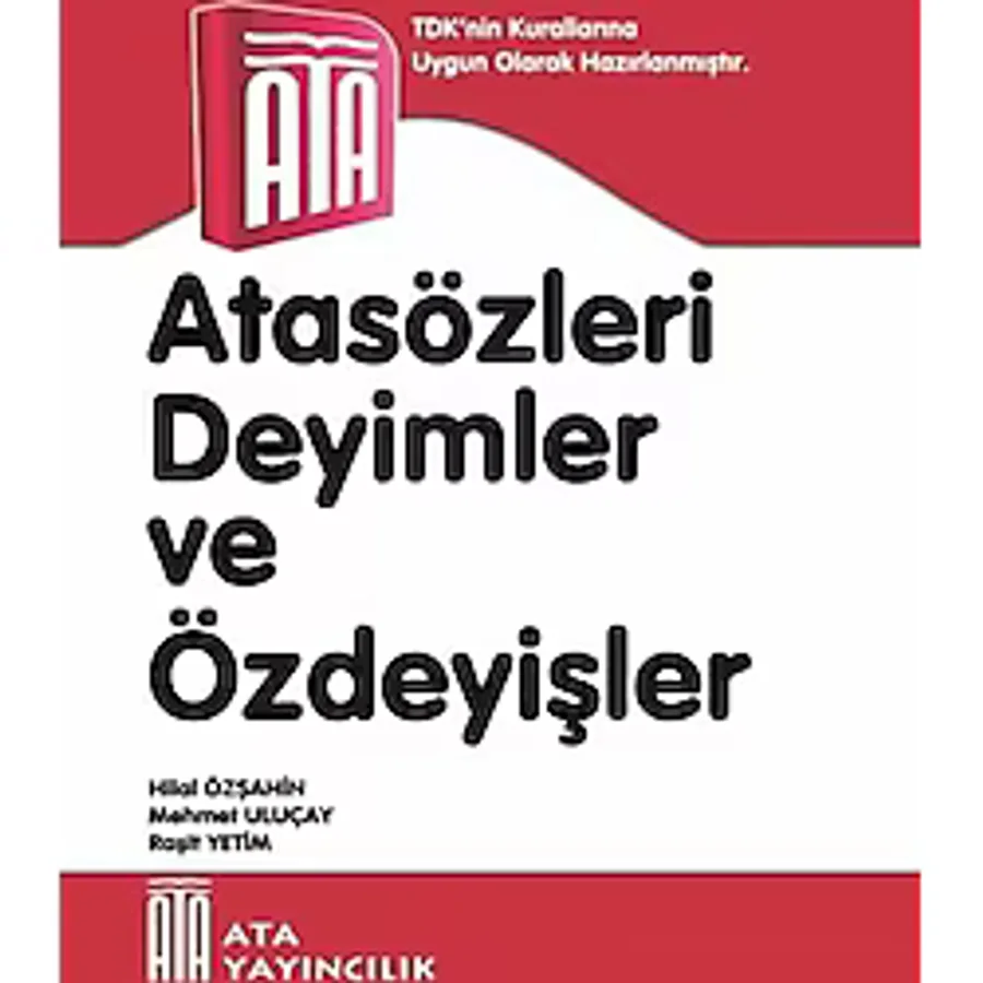 Ata Atasözleri, Deyimler ve Özdeyişler (Sert Kapak)