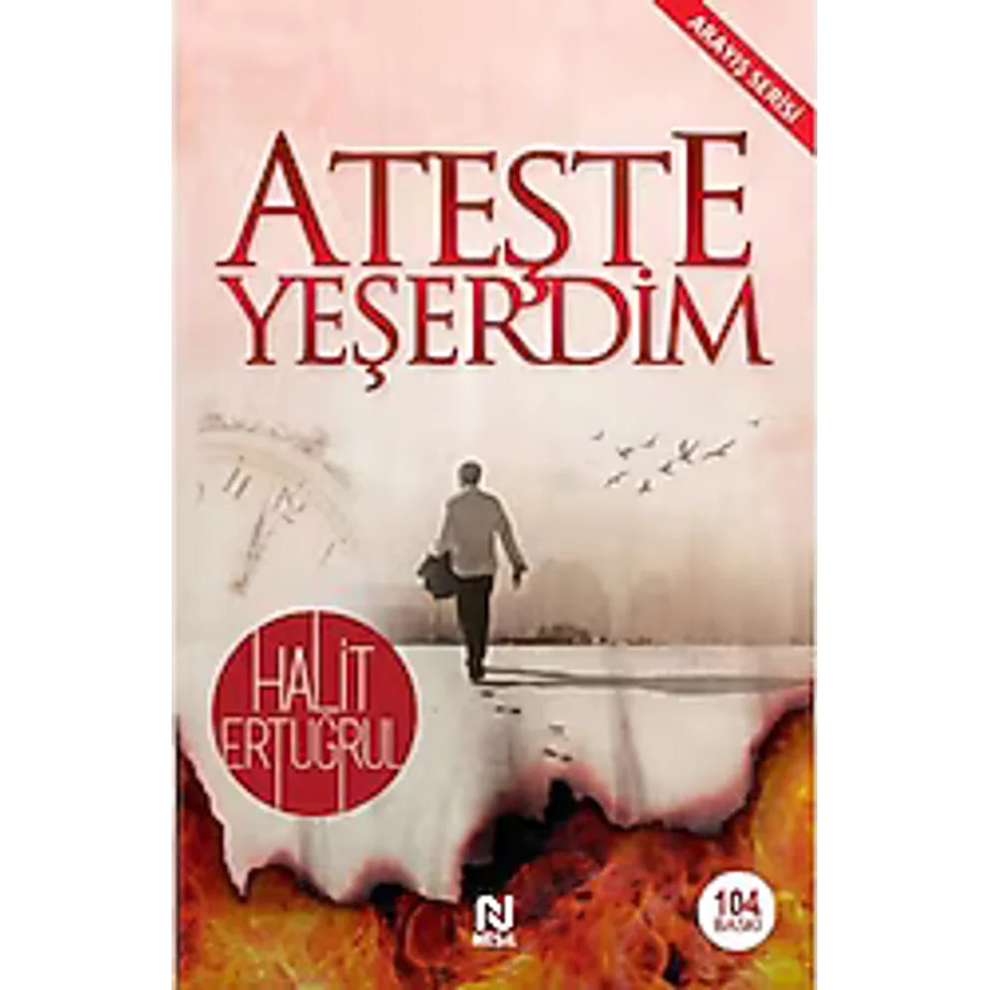 Ateşte Yeşerdim - Halit Ertuğrul