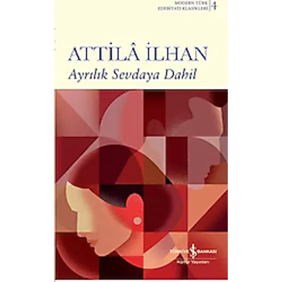 Ayrılık Sevdaya Dahil - Atilla İlhan