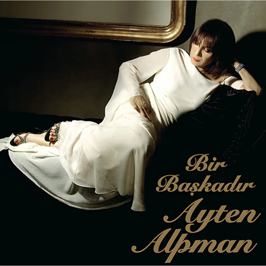 Ayten Alpman - Bir Başkadır Plak