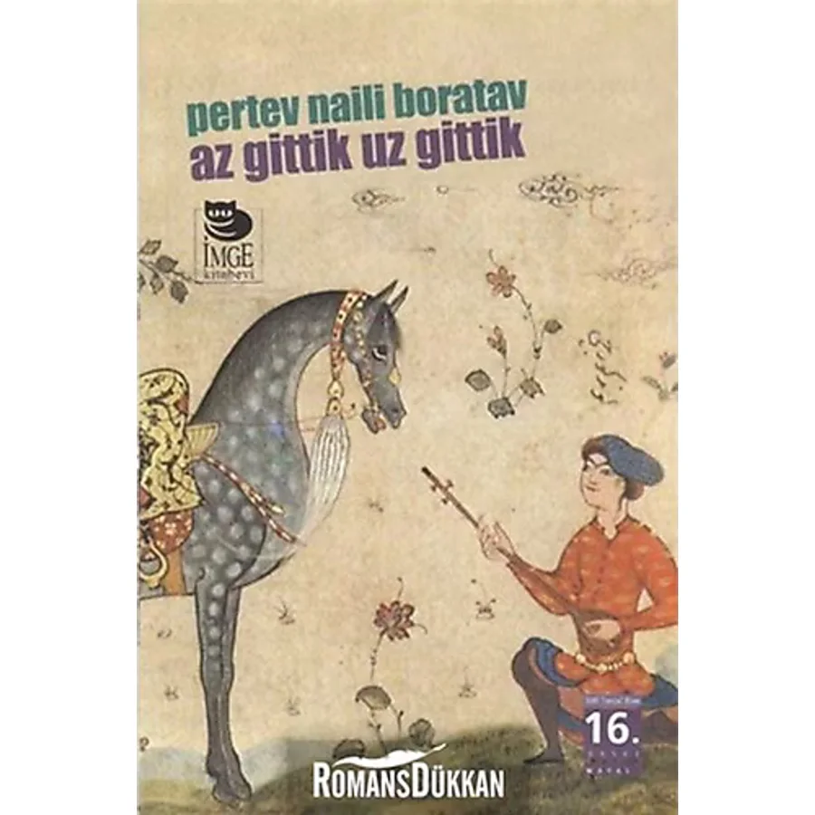 Az Gittik Uz Gittik - Pertev Naili Boratav