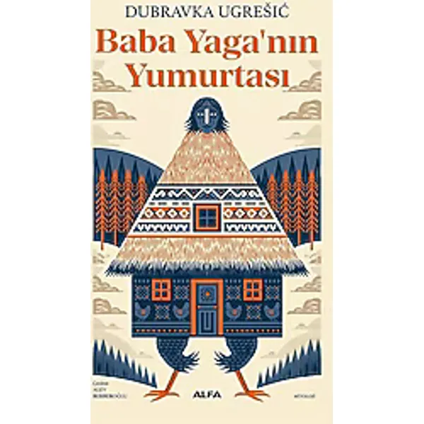Baba Yaga'nın Yumurtası - Dubravka Ugresic