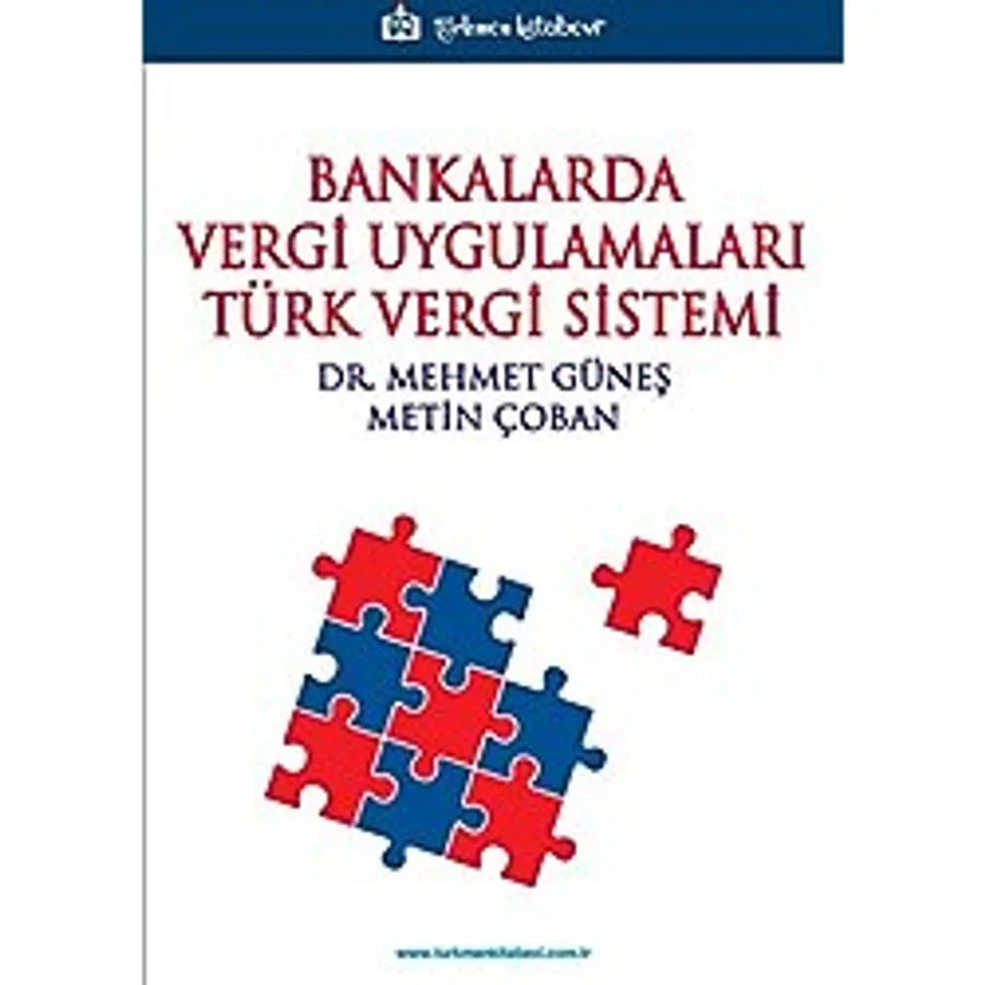Bankalarda Vergi Uygulamaları Türk Vergi Sistemi