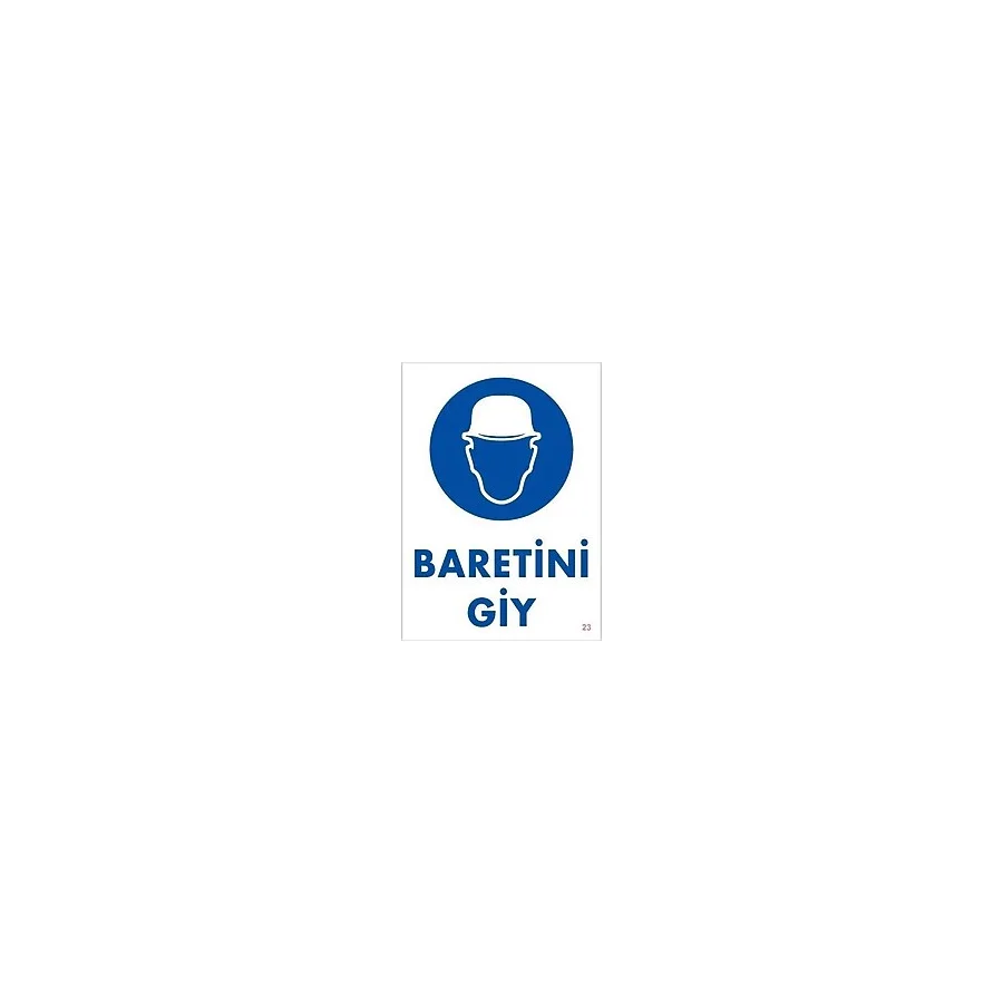 Baretini Giy Uyarı İkaz Levhası Pvc 25 x 35 cm
