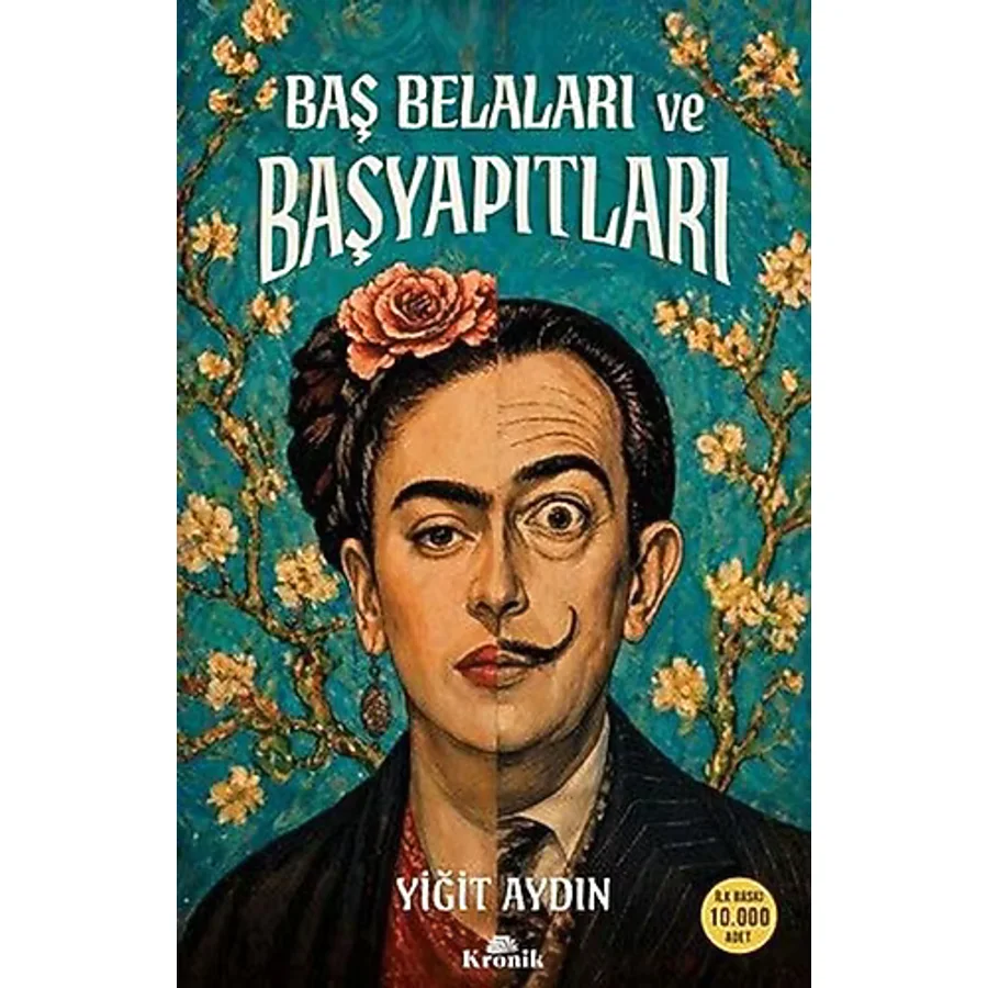 Baş Belaları ve Başyapıtları - Yiğit Aydın