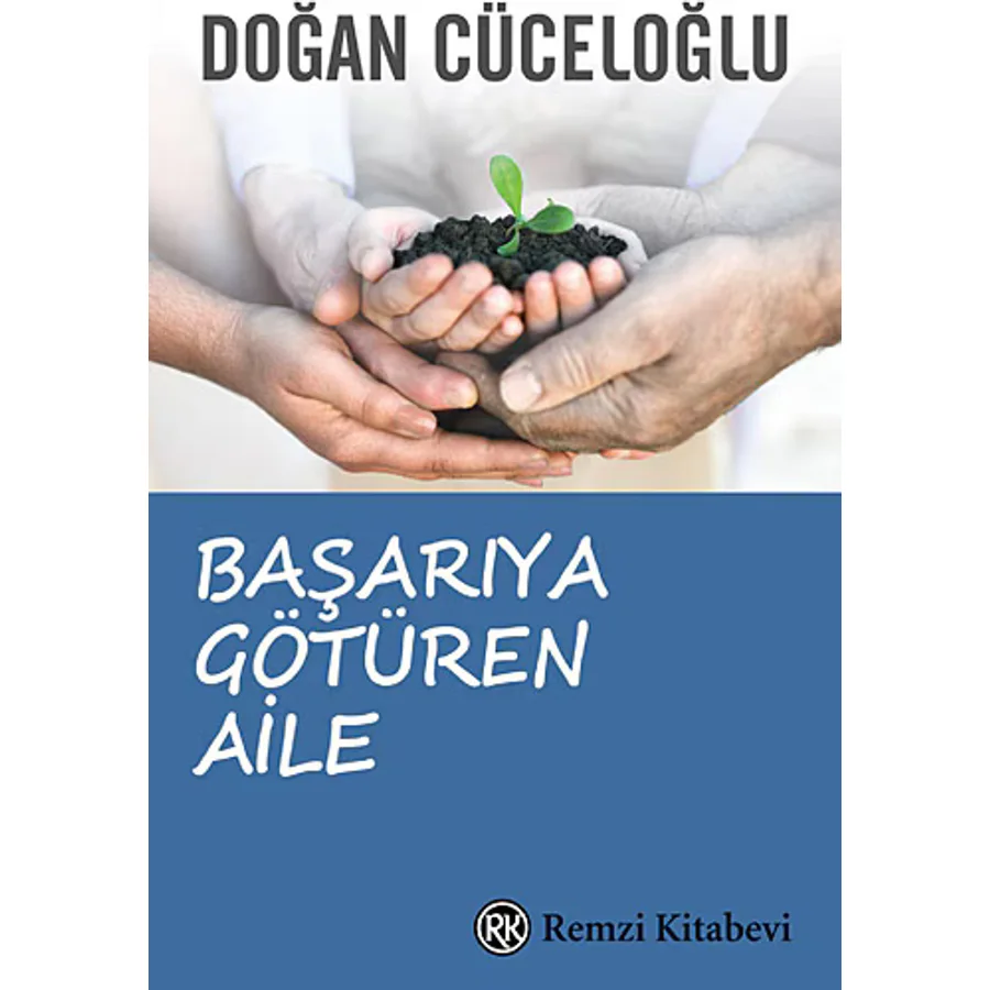 Başarıya Götüren Aile - Doğan Cüceloğlu