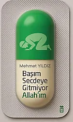 Başım Secdeye Gitmiyor Allah'ım - Mehmet Yıldız