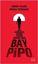 Bay Pipo - Soner Yalçın, Doğan Yurdakul