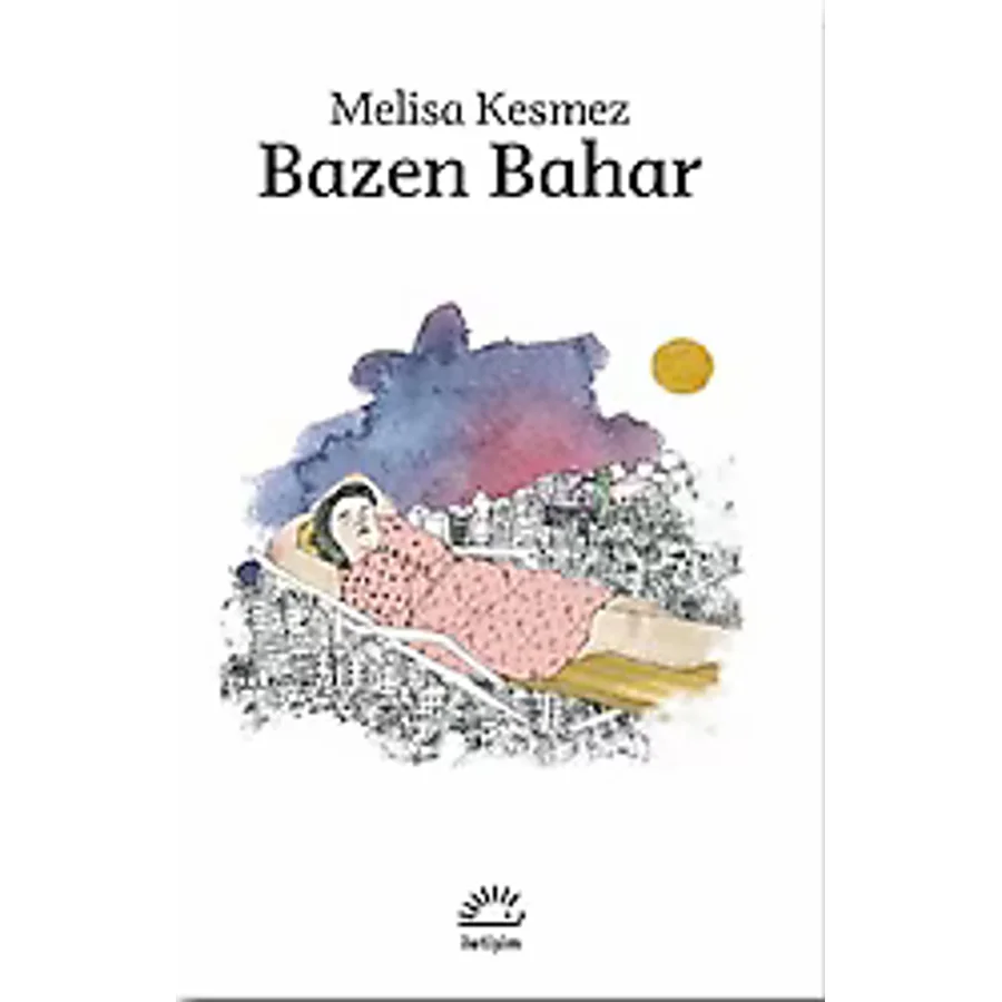 Bazen Bahar - Melisa Kesmez