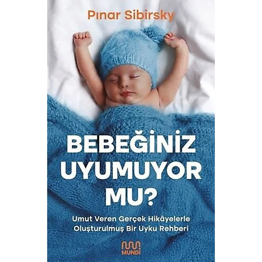 Bebeğiniz Uyumuyor Mu? - Pınar Sibirsky