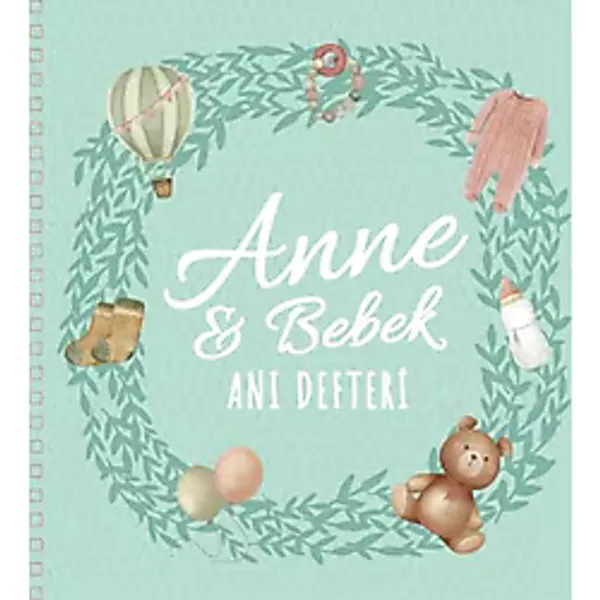 Bebek ve Uyku Anne ve Bebek Anı Defteri - Hamilelikten 3 Yaşa Kadar