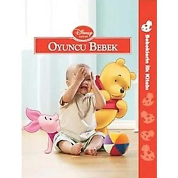 Bebeklerin İlk Kitabı: Oyuncu Bebek / Kolektif / Doğan Egmont Yayıncılık / 9786050900460 / Ciltli
