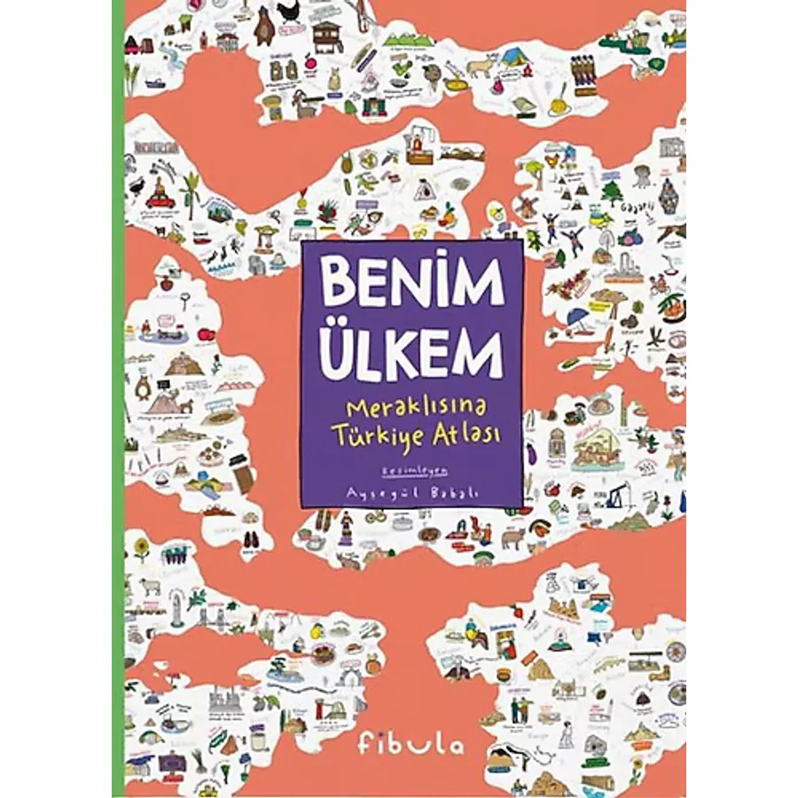Benim Ülkem - Meraklısına Türkiye Atlası - Kolektif
