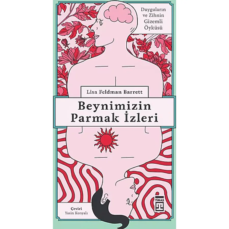 Beynimizin Parmak izleri - Lisa Feldman Barrett