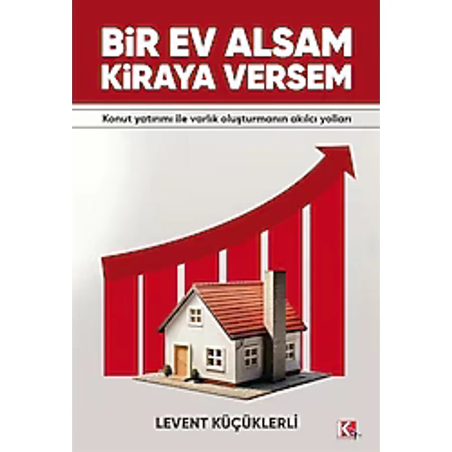 Bir Ev Alsam Kiraya Versem - Levent Küçüklerli