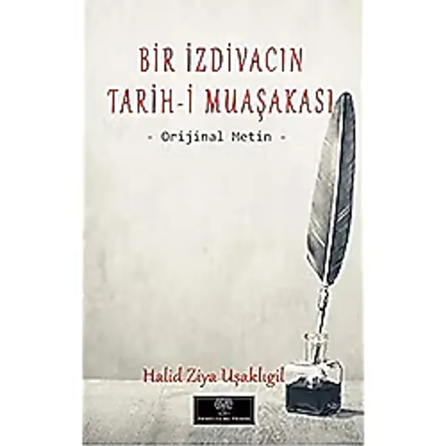 Bir İzdivacın Tarih-i Muaşakası - Orijinal Metin