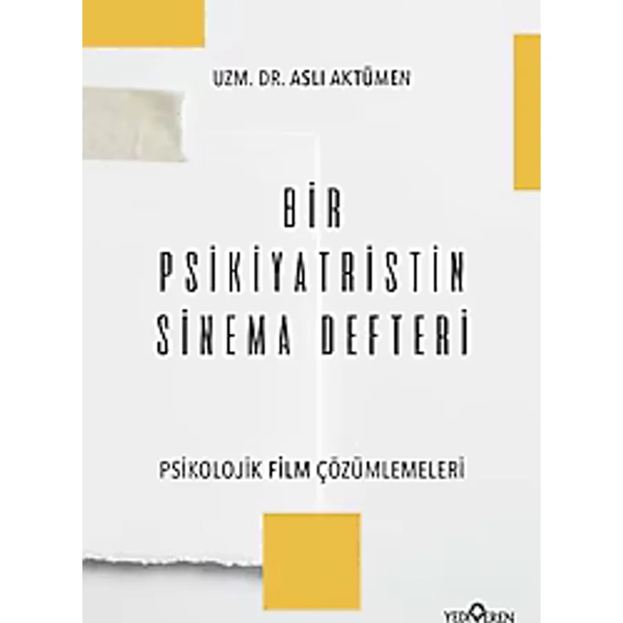 Bir Psikiyatristin Sinema Defteri - Aslı Aktümen