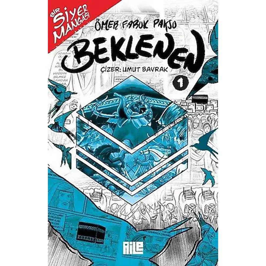 Bir Siyer Mangası: Beklenen 1 - Ömer Faruk Paksu