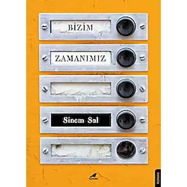 Bizim Zamanımız - Sinem Sal