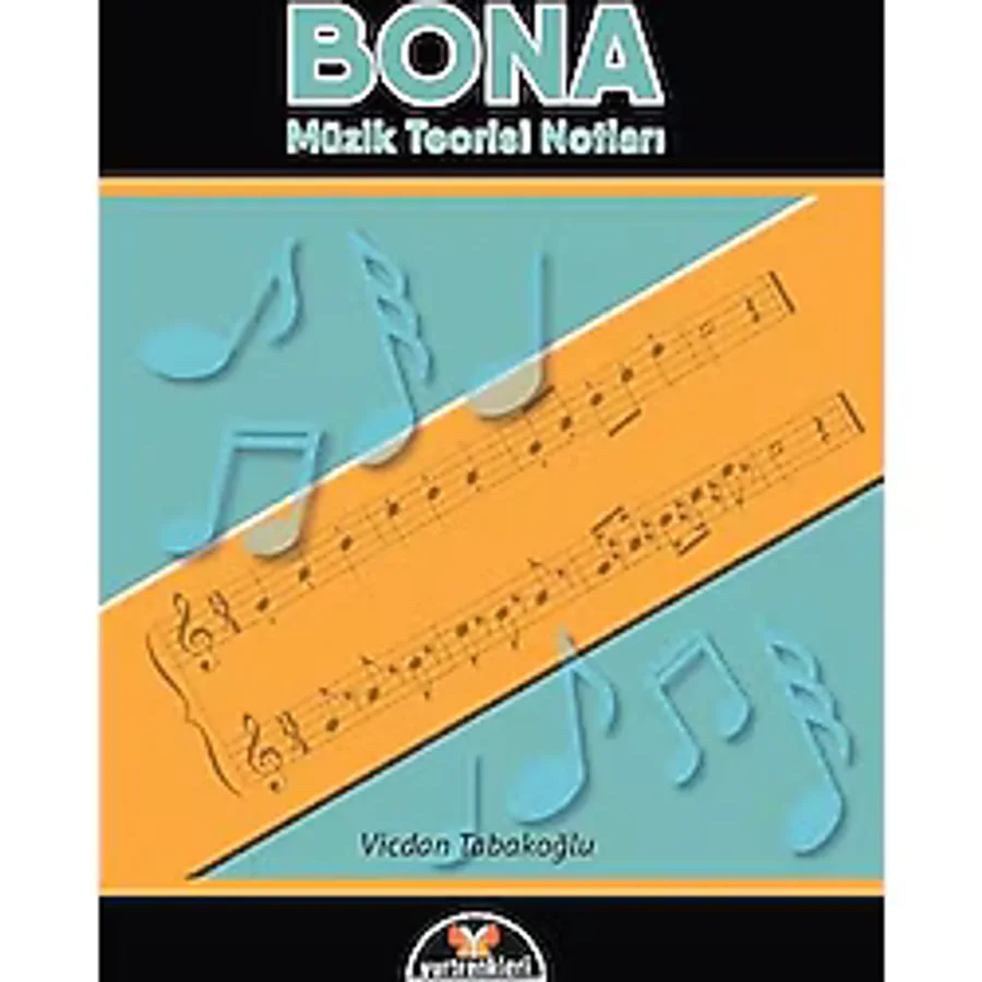 Bona - Müzik Teorisi Notları - Vicdan Tabakoğlu