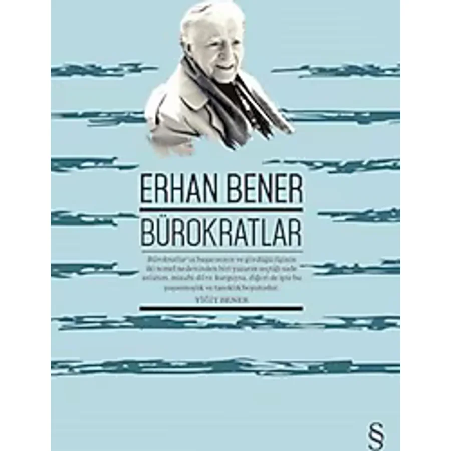 Bürokratlar - Erhan Bener