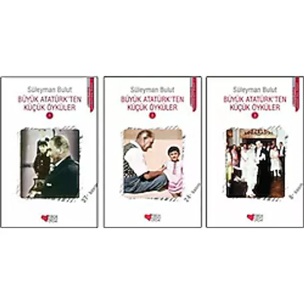 Büyük Atatürk'ten Küçük Öyküler Set (3 Kitap) - Süleyman Bulut