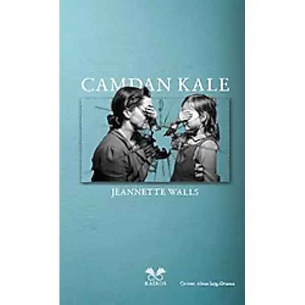 Camdan Kale - Jeannette Walls