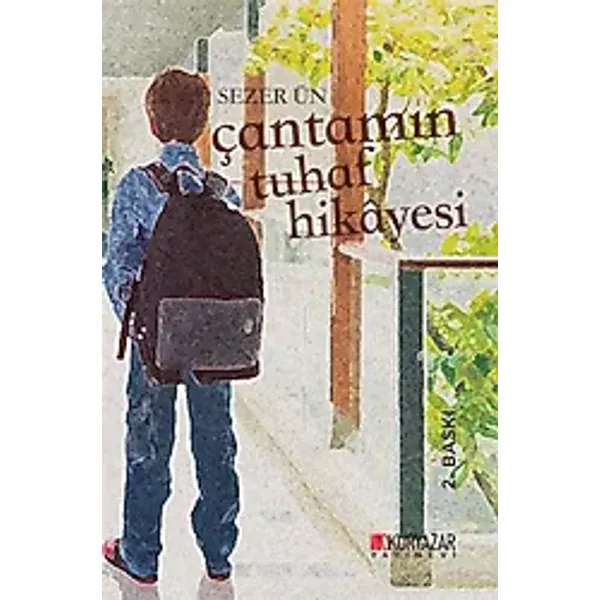 Çantamın Tuhaf Hikayesi - Sezer Ün