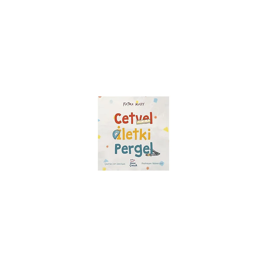 Cetvel İletki Pergel - Fatma Mady