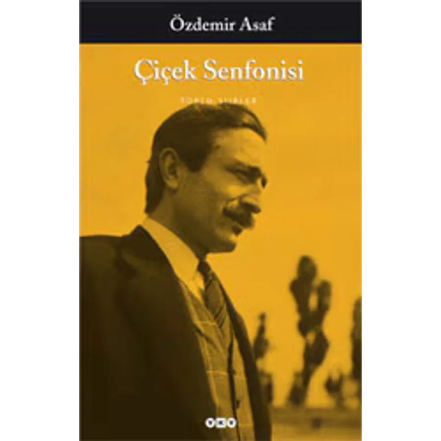 Çiçek Senfonisi - Özdemir Asaf