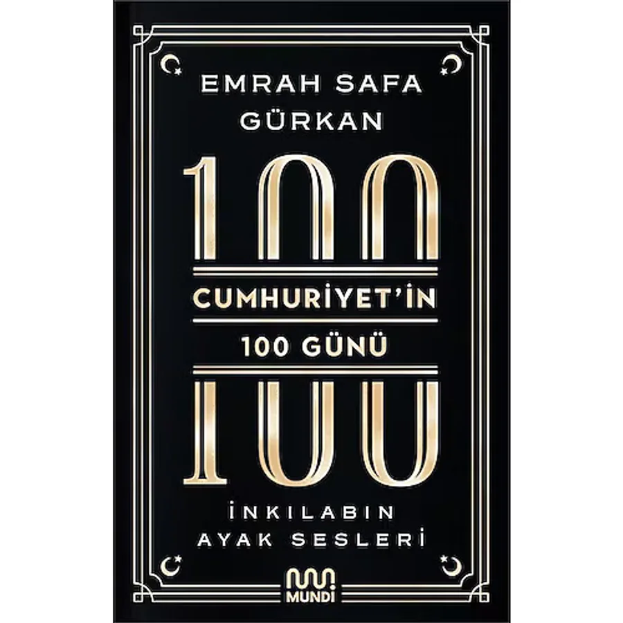 Cumhuriyet'in 100 Günü - İnkılabın Ayak Sesleri - Emrah Safa Gürkan