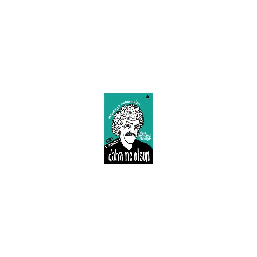 Daha Ne Olsun - Kurt Vonnegut