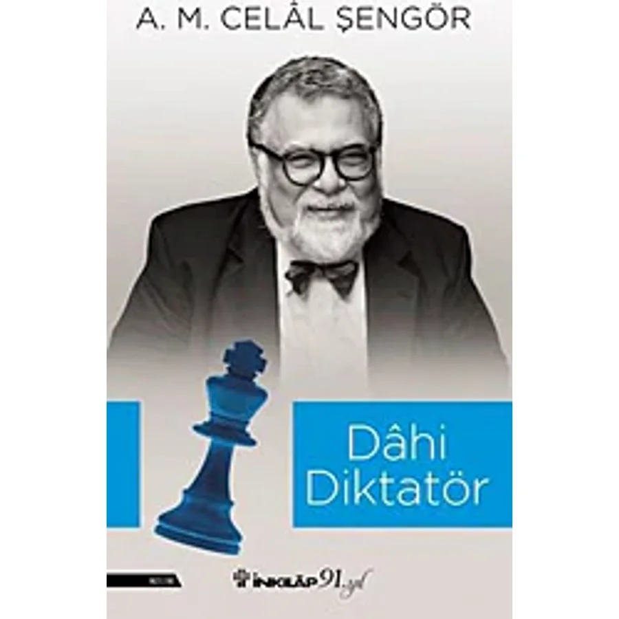 Dahi Diktatör - A. M. Celal Şengör